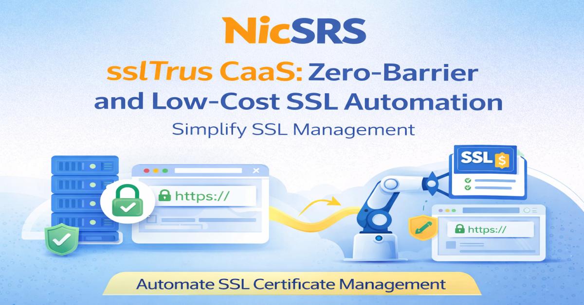 sslTrus CaaS: Zero-Barrier, Low-Cost SSL Automation
